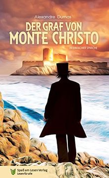 Der Graf von Monte Christo: In Einfacher Sprache