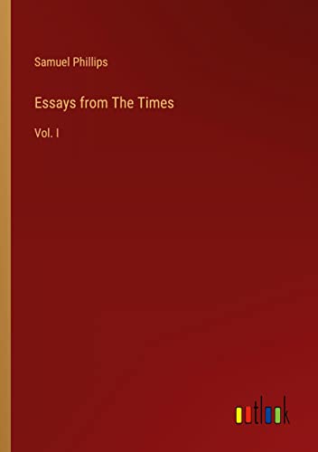 Essays from The Times: Vol. I