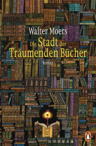 Walter Moers Das Schloss Der Träumenden Bücher Die Stadt der Träumenden Bücher: Roman von Walter Moers - Taschenbuch