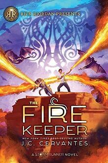 The Fire Keeper (A Storm Runner Novel, Book 2) (The Storm Runner, Band 2)