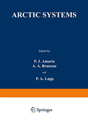 Arctic Systems (Nato Conference Series, 2, Band 2)
