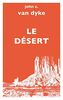 Le désert : Nouvelles études sur l'apparence de la nature (LITTERATURES)