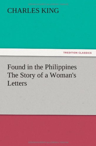 Found in the Philippines The Story of a Woman's Letters