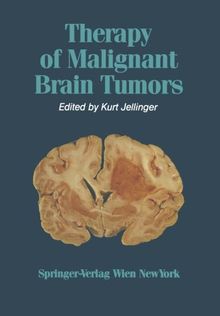 Therapy of Malignant Brain Tumors
