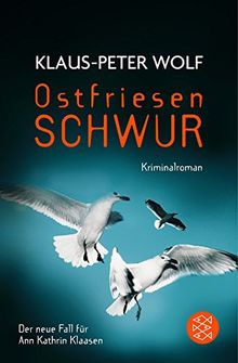 Ostfriesenschwur: Der zehnte Fall für Ann Kathrin Klaasen von Wolf, Klaus-Peter | Buch | Zustand sehr gut