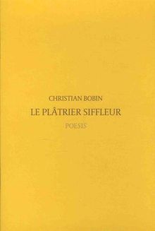 Le plâtrier siffleur