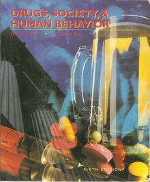 Drugs, Society and Human Behavior