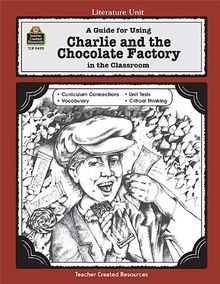 Charlie and the Chocolate Factory: A Guide for Using in the Classroom (Literature Unit (Teacher Created Materials)) von Ryan, Concetta D. | Buch | Zustand sehr gut