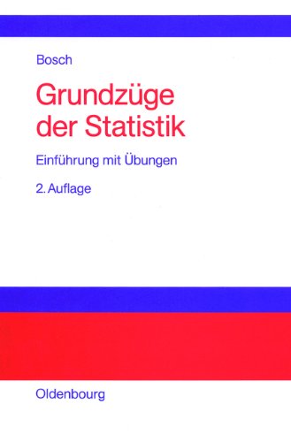 Grundzüge der Statistik: Einführung mit Übungen