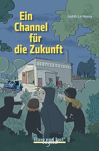 Ein Channel für die Zukunft / extra light: Schulausgabe