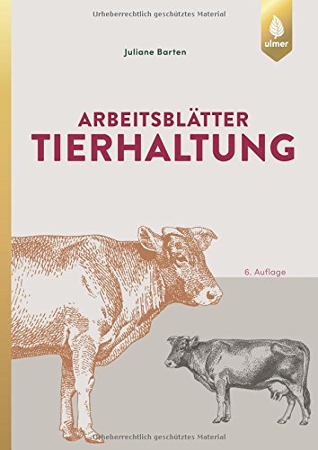 Arbeitsblätter Tierhaltung - Juliane Barten Kartoniert (TB)