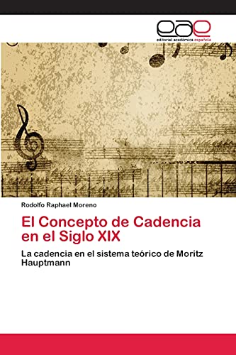 El Concepto de Cadencia en el Siglo XIX: La cadencia en el sistema teórico de Moritz Hauptmann