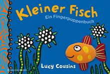 Kleiner Fisch. Ein Fingerpuppenbuch