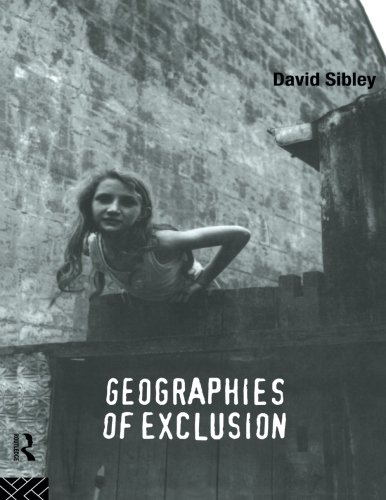 Geographies of Exclusion