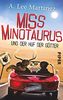 Miss Minotaurus: und der Huf der Götter