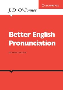 Better English Pronunciation (Cambridge English Language Learning)