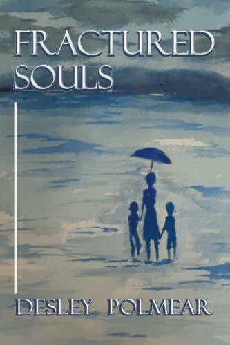 FRACTURED SOULS