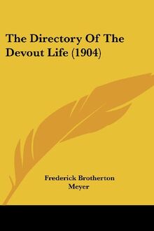 The Directory Of The Devout Life (1904)
