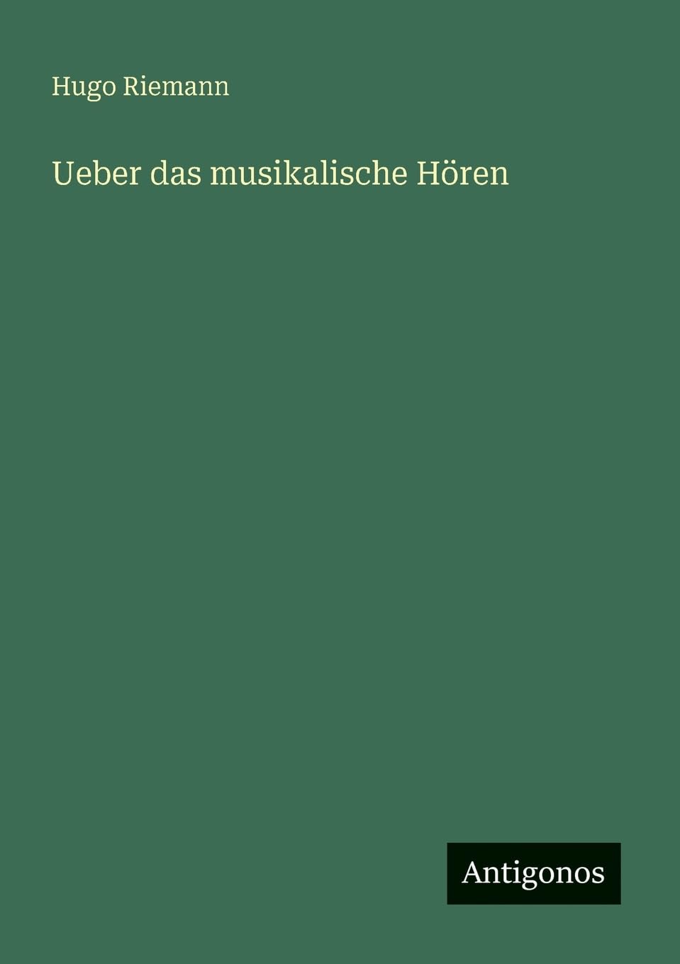 Ueber das musikalische Hören