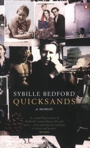 Sybille Bedford Quicksands, A Memoir