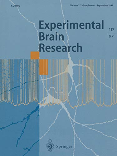 Experimental Brain Research, 29th Annual General Meeting of the European Brain and Behaviour Society (Experimental Brain Research Series)