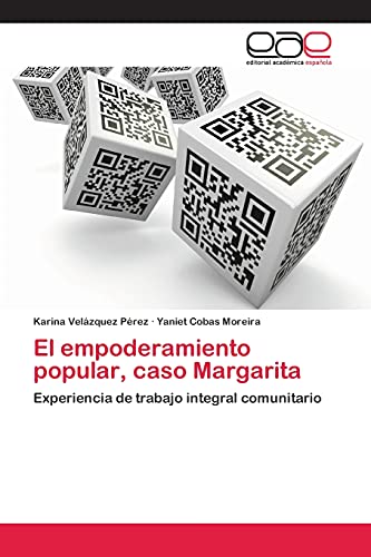 El empoderamiento popular, caso Margarita: Experiencia de trabajo integral comunitario