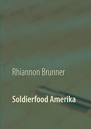 Soldierfood Amerika: Was der gemeine Soldat auf den Teller bekam! Rezepte inklusive!