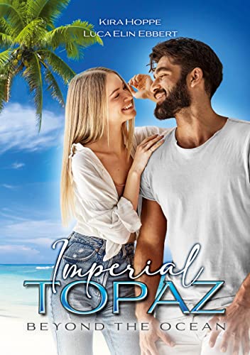 Imperial Topaz: Beyond the Ocean