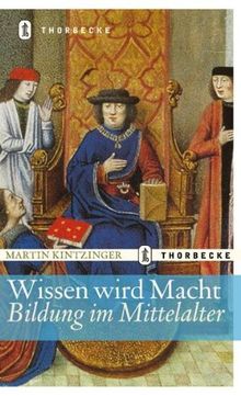 Wissen wird Macht: Bildung im Mittelalter