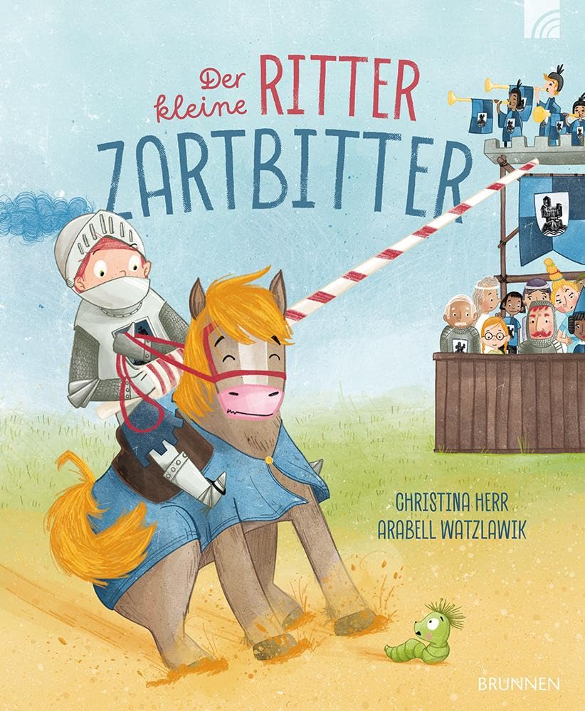 Der kleine Ritter Zartbitter: Eine besondere Rittergeschichte über Mut, den Wert von Sensibilität, Mitgefühl und Hilfsbereitschaft. Ein Bilderbuch für Kinder ab 4 zum Vorlesen