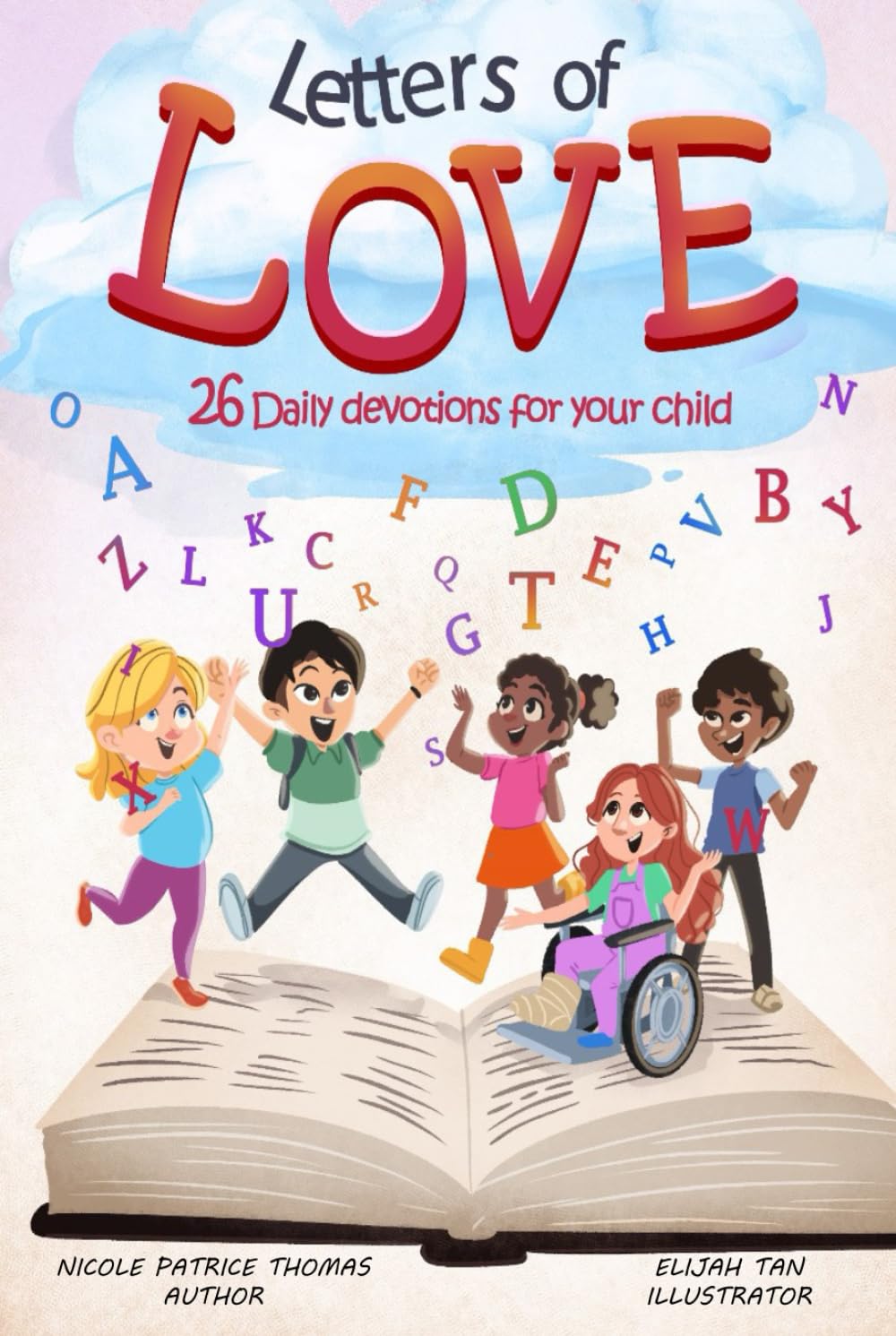 Letters of Love: 26 Daily Devotions for your child: 26 Daily Devotions for Your Child: 26 Daily Devotion