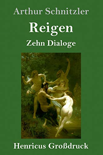 Reigen (Großdruck): Zehn Dialoge