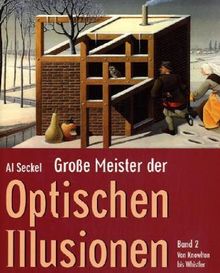 Große Meister der optischen Illusionen 2. Von Ken Knowlton bis Rex Whistler