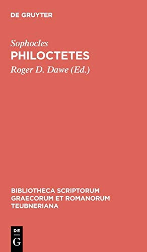 Philoctetes (Bibliotheca scriptorum Graecorum et Romanorum Teubneriana)