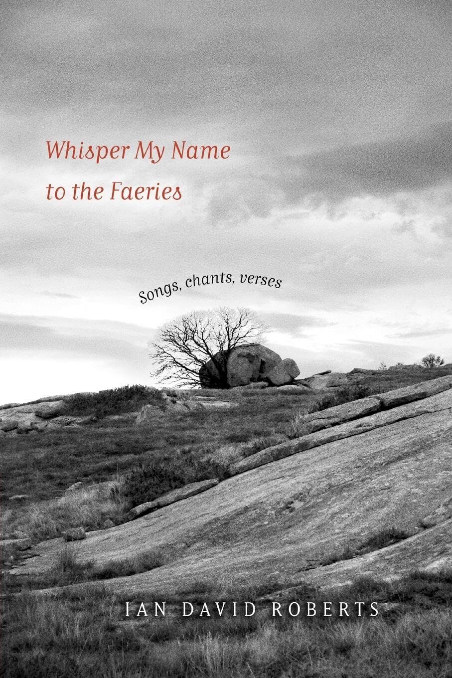 Whisper My Name to the Faeries