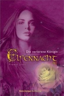 Elfennacht 2: Die verlorene Königin