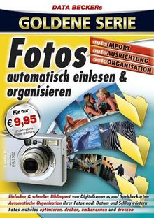 Fotos automatisch einlesen und organisieren