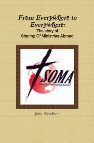 From Everywhere to Everywhere: The story of Sharing of Ministries Abroad