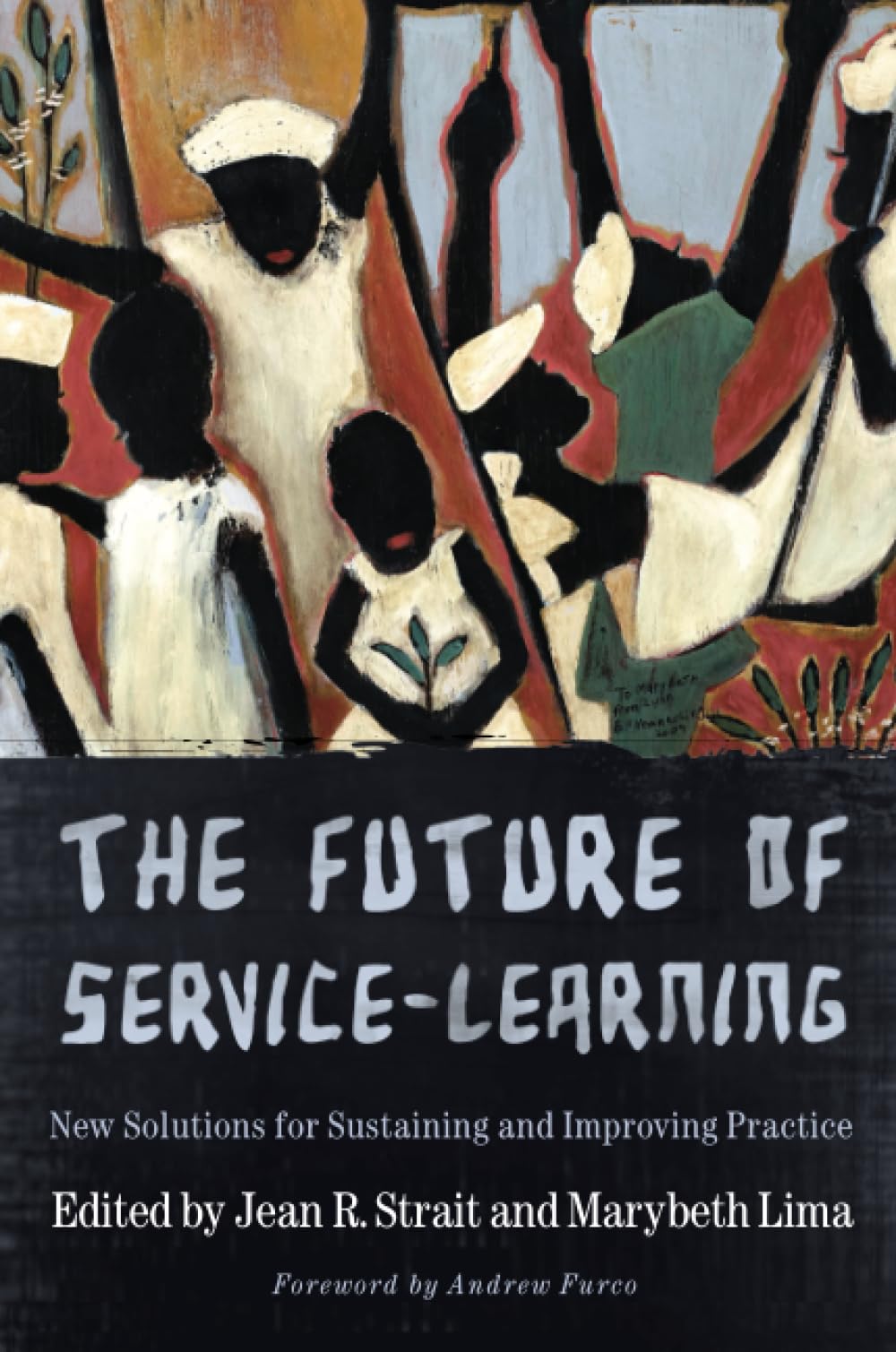 The Future of Service-Learning: New Solutions for Sustaining and Improving Practice