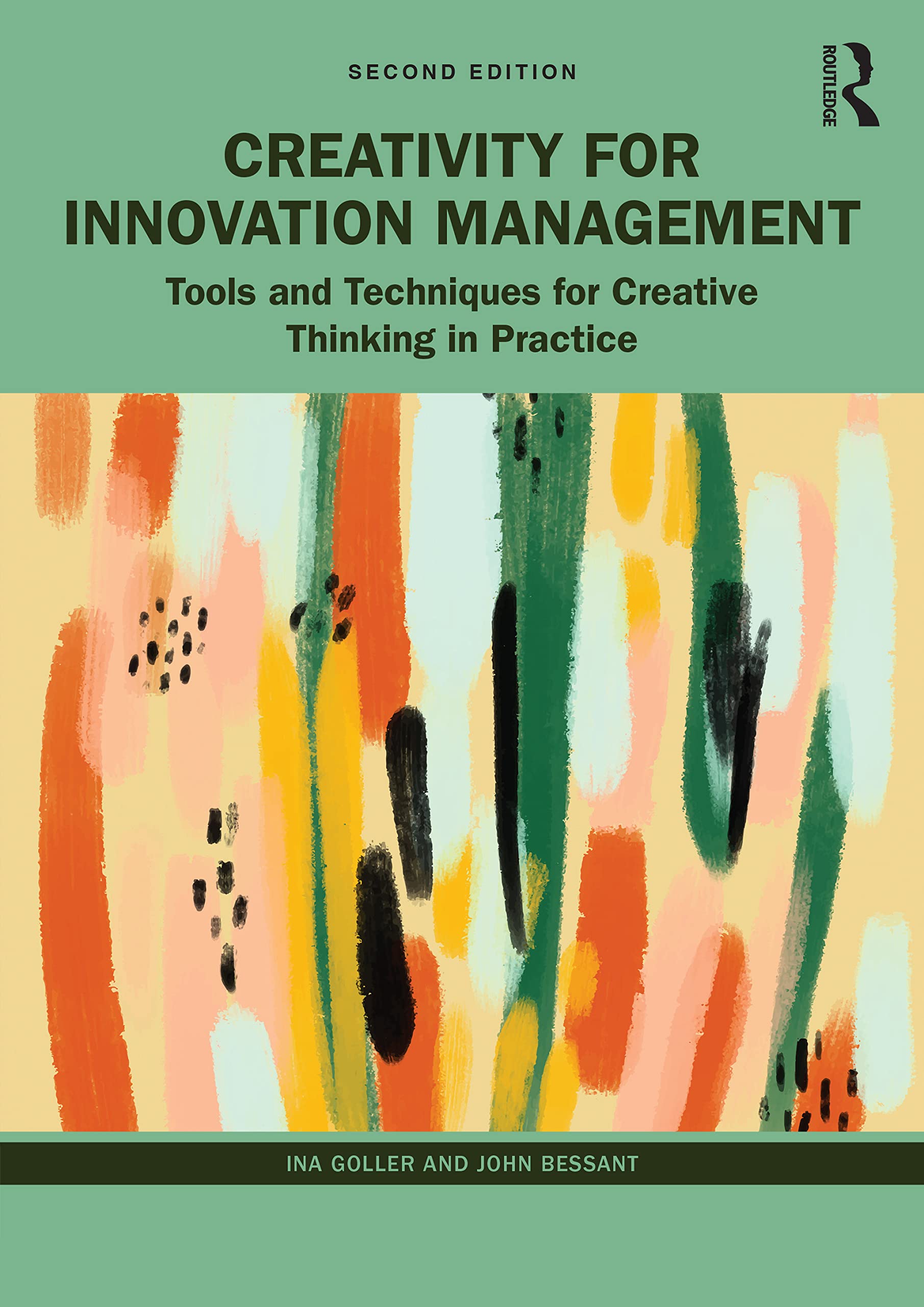 Ina Goller Creativity For Innovation Management, Tools And Techniques For Creative Thinking In Practice