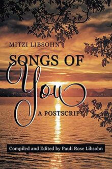 Songs of You: A Postscript