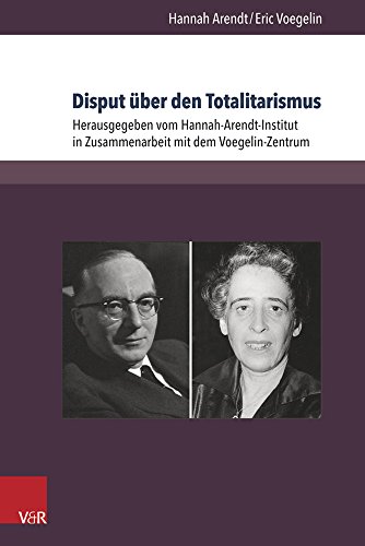 Hannah Arendt Disput über Den Totalitarismus, Texte Und Briefe (Berichte Und Studien)
