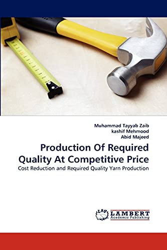 Production Of Required Quality At Competitive Price: Cost Reduction and Required Quality Yarn Production