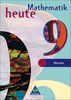 Mathematik heute - Ausgabe 2002 für das 7.-10. Schuljahr an Gymnasien und Gesamtschulen in Hessen und Hamburg: Schülerband 9