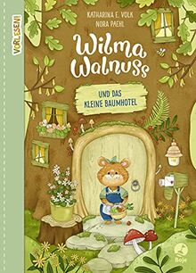 VORLESEN! Wilma Walnuss und das kleine Baumhotel: Vorlesegeschichten über Freunde, die zusammen alles schaffen