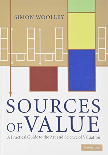 Sources of Value: A Practical Guide to the Art and Science of Valuation