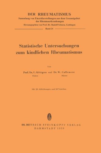 Statistische Untersuchungen zum Kindlichen Rheumatismus (Der Rheumatismus)