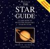 The Star Guide: Learn How to Read the Night Sky Star by Star: Includes a Planisphere