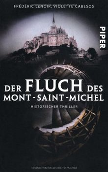 Der Fluch des Mont-Saint-Michel: Historischer Thriller