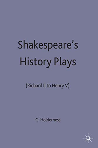 Shakespeare's History Plays: (Richard II to Henry V) (New Casebooks)